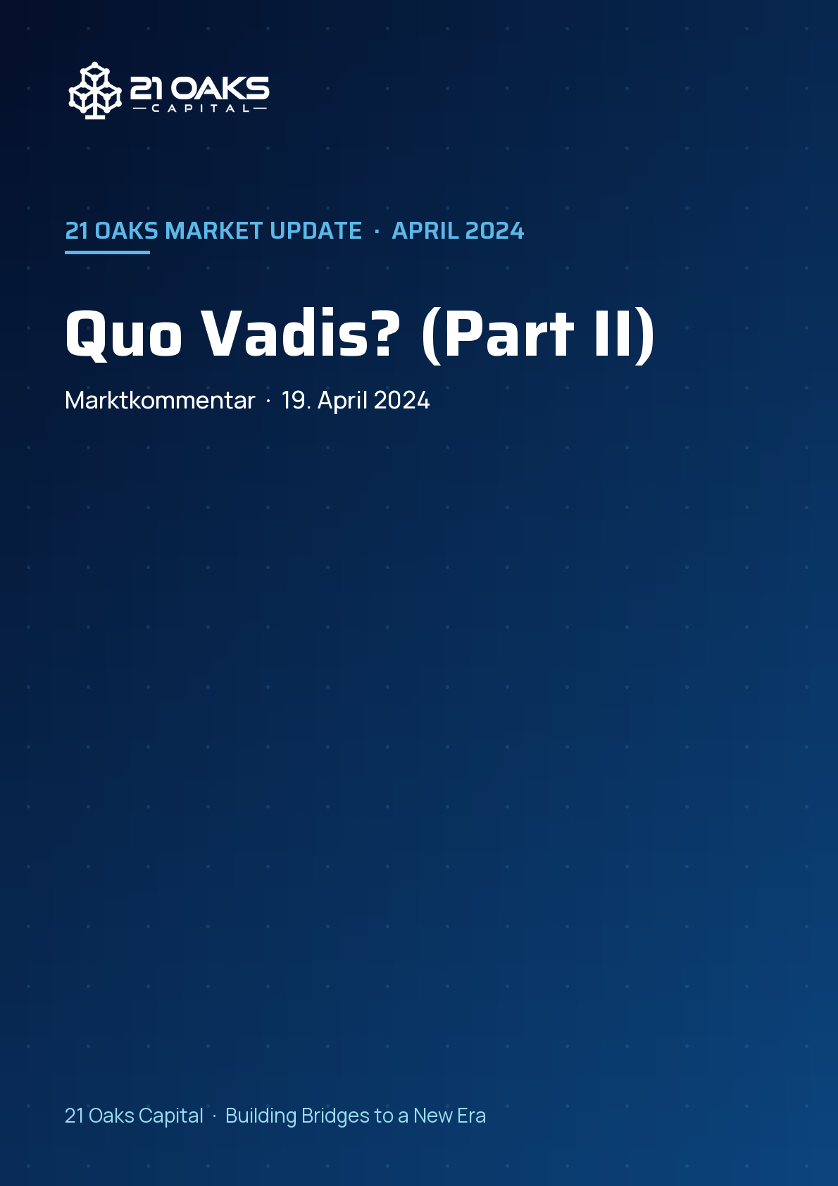 Quo Vadis? (Part II)