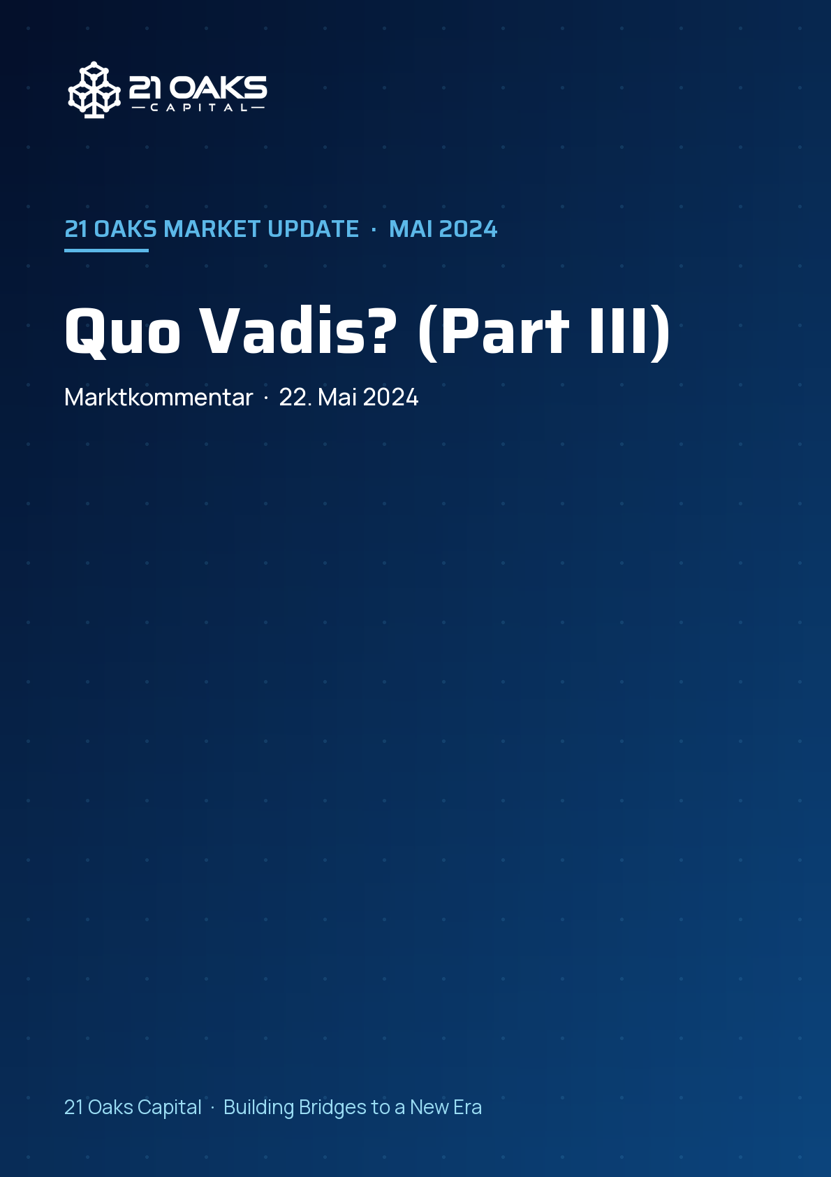 Quo Vadis? (Part III)
